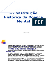 A Constituição Histórica Da Doença Mental