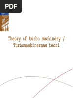 Theory of Turbo Machinery / Turbomaskinernas Teori