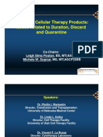 Storage of Cellular Therapy Products: Issues Related To Duration, Discard and Quarantine