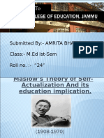 Maslow's Theory of Self-Actualization and Its Education Implication By: AMRITA BHARTI M.Ed Ist-Sem