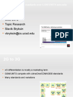 CSE 237a Topic Research Slavik Bryksin Vbryksin@cs - Ucsd.edu: Data Transmission Standards Over GSM/UMTS Networks