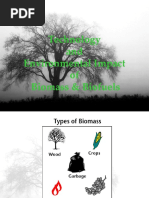 Technology and Environmental Impact of Biomass & Biofuels