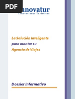 Dossier Innovatur La Solución Inteligente para Montar Su Agencia de Viajes Garantía Del Grupo Cybas