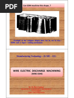 Wire Electric Discharge Machining Wire Electric Discharge Machining