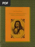 Sor Juana Ines de La Cruz Amor y Conocimiento Seleccion