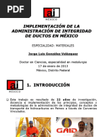 (Presentación) Implementación de La Administración de Integridad de Ductos en México