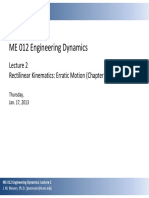 ME 012 Engineering Dynamics: Rectilinear Kinematics: Erratic Motion (Chapter 12, Section3)