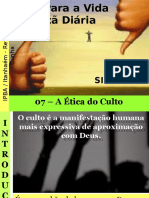 08 - A Ética Do Culto