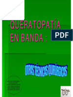 Queratopatia en Banda