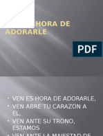 Ven Es Hora de Adorarle