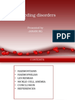 Bleeding Disorders: Presented by Janani RG