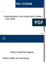 Industrial Hygiene: A Specialization in The Broad Field of Safety and Health