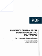 Principios Generales Del Derecho Colectivo Del Trabajo: Por: Mauricio Arango Duque