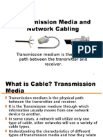 Transmission Media and Network Cabling: Transmission Medium Is The Physical Path Between The Transmitter and Receiver