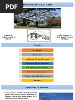 Design Off Grid Solar System: Presented By-Pindoriya Rajesh M D15041 Under Guidance by - Prof. Ramesh Oruganti IIT Mandi