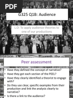 G325 Q1B: Audience: L.O: To Apply Audience Theories To One of Our Productions