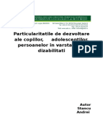 Particularitatile de Dezvoltare Ale Copiilor, Adolescentilor, Persoanelor in Varsta Si Cu Dizabilitati