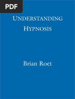 Understanding Hypnosis A Practical Guide To The Healthgiving Benefits of Hypnotherapy and Selfhypnosis