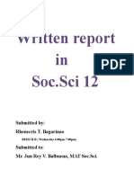 Written Report in Soc - Sci 12: Submitted By: Rhenecris T. Bagarinao Submitted To: Mr. Jun Rey V. Balbuena, MAT Soc - Sci