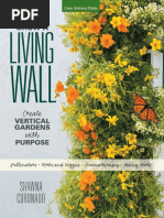 Grow A Living Wall - Create Vertical Gardens With Purpose Pollinators - Herbs and Veggies - Aromatherapy - Many More (2015)