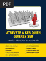 Resumen - Atrévete A Ser Quien Quieres Ser