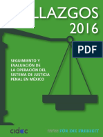 HALLAZGOS 2016: Seguimiento y Evaluación de La Operación Del Sistema de Justicia Penal en México