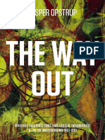 The Way Out. Invisible Insurrections and Radical Imaginaries in The UK Underground 1961-1991