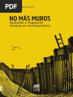 No Más Muros. Exclusión y Migración Forzada en Centroamerica