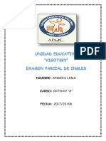 Unidad Educativa "Vigotsky" Examen Parcial de Ingles: Nombre: Andres Lema