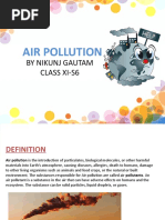 Air Pollution: by Nikunj Gautam Class Xi-S6