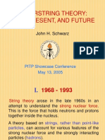 Superstring Theory: Past, Present, and Future: John H. Schwarz