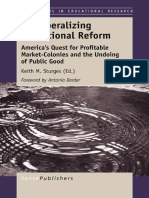 Keith M. Sturges Eds. Neoliberalizing Educational Reform America's Quest For Profitable Market-Colonies and The Undoing of Public Good