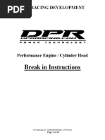 Break in Instructions: DPR Racing Development