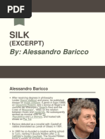 Silk (EXCERPT) By: Alessandro Baricco