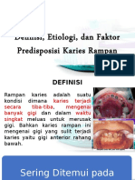 Definisi, Etiologi, Dan Faktor Predisposisi Rampan Karies