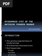 Epidermoid Cyst of The Anterior Foramen Magnum Presentation