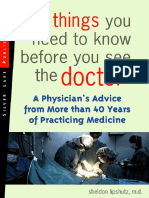 Sheldon, M.D. Lipshutz 10 Things You Need To Know Before You See The Doctor A Physicians Advice From More Than 40 Years of Practicing Med