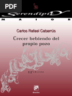 Crecer Bebiendo Del Mismo Pozo. Cavarrus