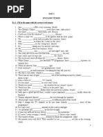 Day 1 English Tenses Ex 1: Fill in The Gaps With The Correct Verb Tenses