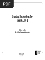 Startup Resolutions For 1000BASE-T: Sailesh K. Rao Level One Communications, Inc