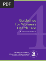 American College of Obstetricians and Gynecologists Guidelines For Women's Health Care A Resource Manual