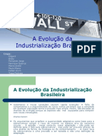 A Evolução Da Industrialização Brasileira