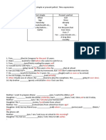 Past Simple or Present Perfect