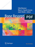 Felix Bronner, Mary C. Farach-Carson, Janet Rubin Bone Resorption