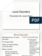 Mood Disorders: Presentation By: Jessie Nilson