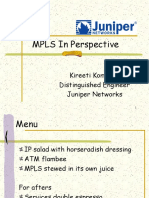 MPLS in Perspective: Kireeti Kompella Distinguished Engineer Juniper Networks