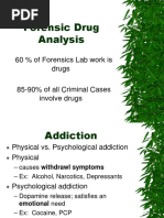 Forensic Drug Analysis: 60 % of Forensics Lab Work Is Drugs