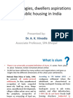 Slum Typologies, Dwellers Aspirations and Public Housing