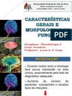 Caracteristicas Gerais e Morfologia Dos Fungos