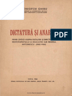 Dictatură Şi Anarhie - Priviri Critice Asupra Evoluţiei Şi Directivelor Învăţământului Şi Educaţiei Sub Regimul Antonescu